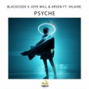 Arsen, BlackCode, Joye Mill, Hilaire - Psyche feat. Hilaire (Extended Mix) ()