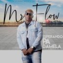 Mr Flow & Leo RD - Esperando Pa Damela ()