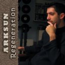 Arksun - Regeneration