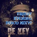 De Key - Friday evening disco ()