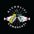 Hip-Hop TM - Alcoolici Cunoscuti
