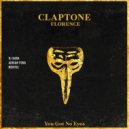 Claptone, Florence - You Got No Eyes