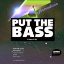 Astrodisco - Put The Bass