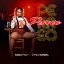 Pablo Piddy & Stiken Mundial - Perreo (feat. Stiken Mundial)