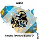 Wabe - Beyond Time and Space (Original Mix)