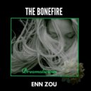 Enn Zou - The Bonefire (Original Mix)