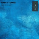 Harvy Turner - Back To Reality