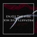 Dj Ablay Kaltaev - Enjoy the vibe (Preparty live mix 28.09.19) ()