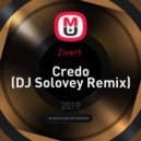 Zivert - Credo