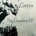 Getsix - The Goddess (Original Mix)