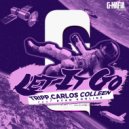 Tripp, Carlos Colleen, Ryan Konline - Let It Go