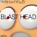 ASHWORLD - Blast head