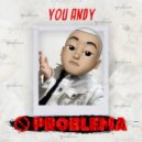 You Andy - Problema (Original Mix)
