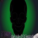 kach - darkside d\'n\'b [epizode 10x] ()