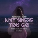 NERVO feat. Timmy Trumpet - Anywhere You Go