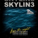 Skylin3 - Leave The Night