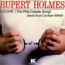 Rupert Holmes - Escape The Pina Colada Song