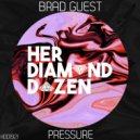 Brad Guest - Pressure (Original Mix)