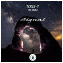 Toss-T feat. Huls - Signal (Original Mix)