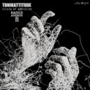 Tonikattitude - Brain infected ()