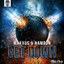 Maxxus & Namron - Get Down ()
