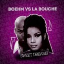 Boehm & La Bouche - Sweet Dreams