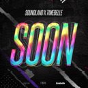 Soundland x Timebelle - Soon