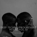 ecoMix - Deep Techno / Progressive House 2019 Vol.10 ()