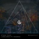 Ethan Toles & MagMag - Landlords (feat. MagMag) (Original Mix)