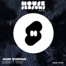 Mark Wizeman - Don't You