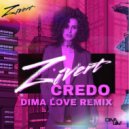 Zivert - Credo (Dima Love remix)