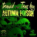  - Autumn Poison (Trempid & Trins KAY - Autumn Poison)