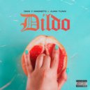 Dani y Magneto & Juan Tunix - Dildo ()
