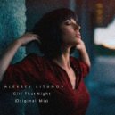 Aleksey Litunov - Girl That Night (Original Mix)