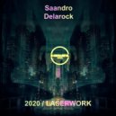 Saandro Delarock - 2020 (Original Mix)