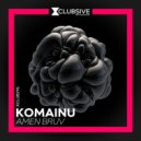 Komainu - Amen Bruv