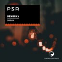 DenBray - Dream (Original Mix)