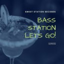Bass Station - Party On! (Orignal Mix)