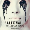 Alex Nail - Halloween Tempo (October Live set)