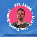 Y2K, bbno$ - Lalala
