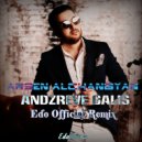 Arsen Alchangyan - Andzreve Galis (Edo Official Remix)