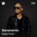 Kolya Funk - Bananamix #205 ()