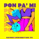 Blazz Music & Jaycob Duque & Oliva & YE¥O - Pon Pa Mi (feat. YE¥O)