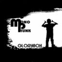 Monophunk - Glorybox