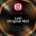 Latte & Kastro - Lost (Original Mix)