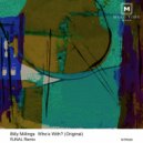 Billy Millings - Who\'s With (RJNAL Remix)