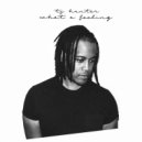 TJ Hunter - What a Feeling ()