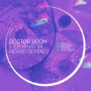 Doctor Boom & Differ - Fuck What Ya Heard (Differ Remix)