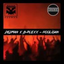 Dedman & B-Plexx - Hooligan (Original Mix)