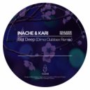 Inache & Kari & Dima Clubbex - Got Deep (feat. Kari) (Dima Clubbex Remix)